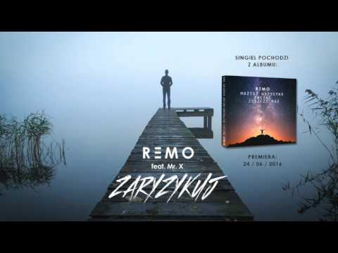Remo ft. Mr.X - Zaryzykuj (odsłuch singla)