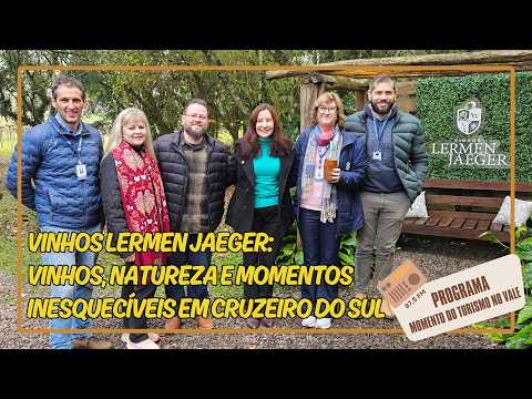 Vinhos Lermen Jaeger: vinhos, natureza e momentos inesquecíveis em Cruzeiro do Sul