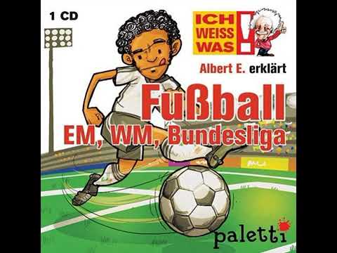 Albert E. erklärt Fussball - EM, WM, Bundesliga
