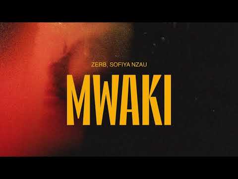 Zerb - Mwaki (feat. Sofiya Nzau) 1 HOUR LOOP