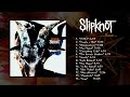 Slipknot Iowa Full Album