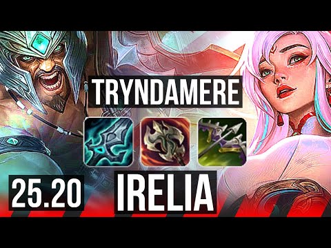TRYNDAMERE vs IRELIA (TOP) | 7 solo kills, 44k DMG, Legendary, 18/5/8 | EUW Master | 25.20
