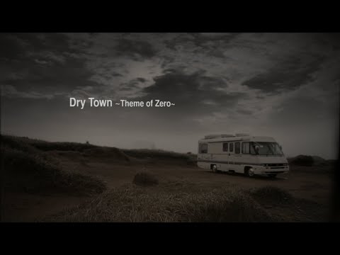 LOVE PSYCHEDELICO - Dry Town ～Theme of Zero～ (Official Video)