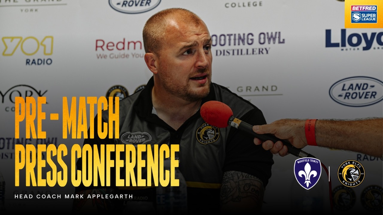 "it Should Be a Really Good Match Up" | Pre-match Mark Applegarth | Wakefield Trinity | Rd 25
