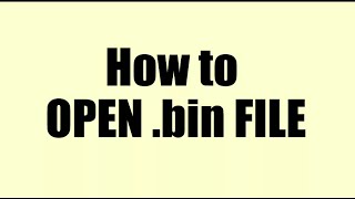 Easiest way to Open .bin file on Android and Transfer to PC