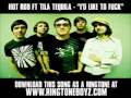 Hot Rod ft Tila Tequila - "I Like to Fuck" [ New ...