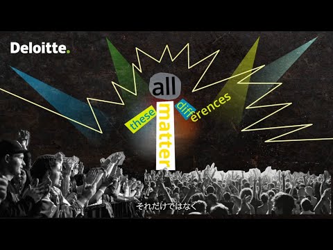 Deloitte Asia Pacific DEI Campaign - You be you, I'll be me -