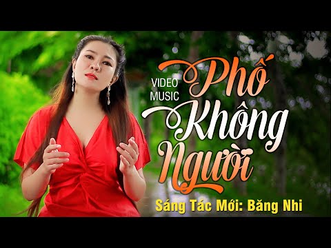 Phố không người - Băng Nhi