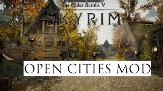 Skyrim Remastered (Mod Showcase) Open Cities