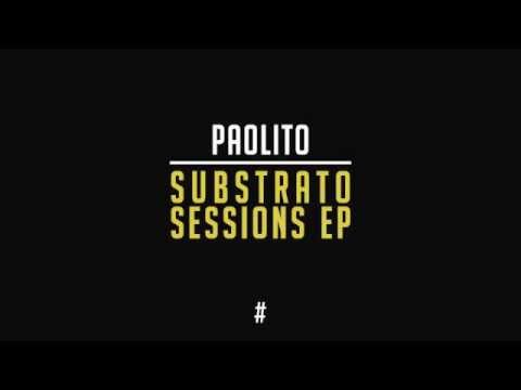 Paolito Feat Mauràs aka DJ Koma - DichiarazioneDinDipendenza (SUBSTRATO SESSIONS EP)