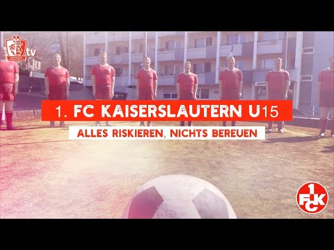FCK U15 - Alles riskieren, nichts bereuen || NLZ Doku 4K