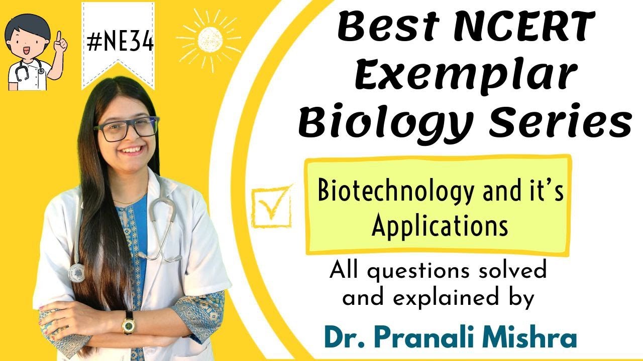 Biotechnology : Applications| NCERT Exemplar | Dr. Pranali Mishra |  PDF FREE| 12th