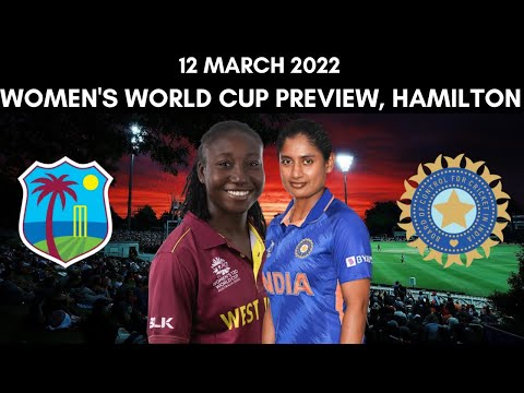 ICC Women's World Cup: West Indies Women vs India Women Preview - 12 March 2022 | WI-W vs IN-W