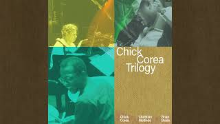 Chick Corea Trilogy - Work (Official Audio)
