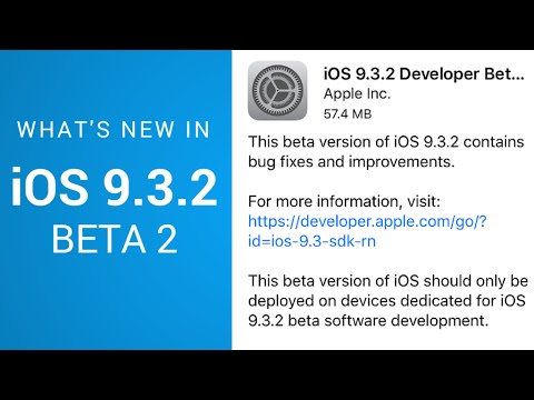 What's New in iOS 9.3.2 Beta 2