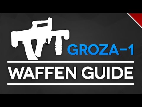 Battlefield 4 Groza-1 Waffen Guide (BF4 Gameplay/BF4 Guide)