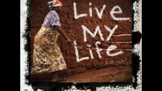 Aloe Blacc - Live My Life (Audio)