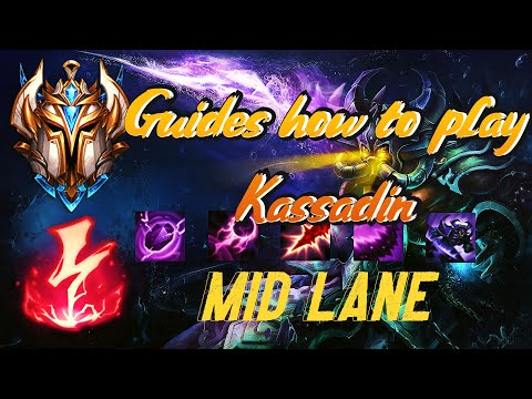 TOP 1 CHALLENGER GUIDES HOW TO PLAY KASSADIN MID & CARRY SEASON 12 FOR BEGINNERS