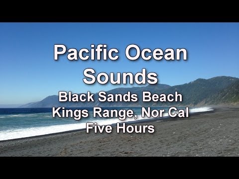 Pacific Ocean Sounds - Lost Coast - Five Hours - Relaxation Sounds