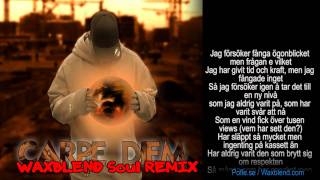 Waxblend - Carpe Diem (Soul Remix)