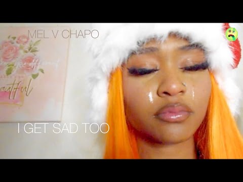 Mel V Chapo - I get sad too (Official Music Video) [prod.yunggothskinny]