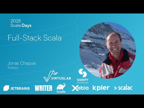 Jonas Chapuis: Full stack scala [Scala Days 2025]