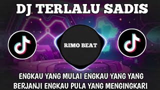 Download lagu DJ TERLALU SADIS | REMIX | DJ FULL BASS TERBARU VIRAL TIK TOK mp3