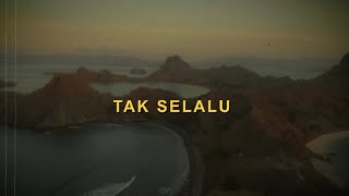 Download lagu NonaRia - Tak Selalu (Lyrics Video) mp3
