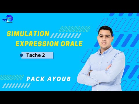 🗣 🇩🇿 Tache 2 Simulation réelle  || Expression Orale  Préparation TCF Canada