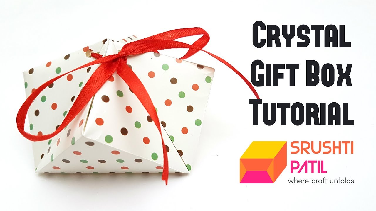 Crystal Gift Box Tutorial by Srushti Patil