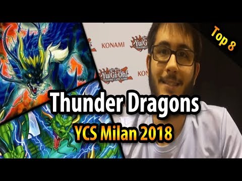 Thunder Dragons - Top 8 YCS Milan 2018