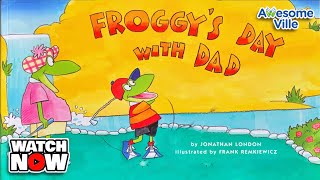 Froggy's Day with Dad - Read aloud story gameplay video by Kathryn, 7:42 duration