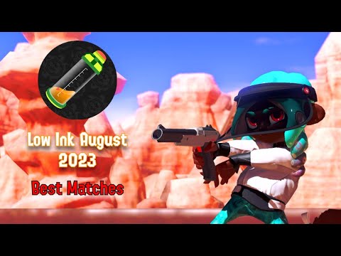 Low Ink Best Matches August 2023 - Splatoon 3
