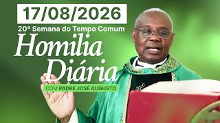 HOMILIA DIÁRIA | 20ª Semana do Tempo Comum