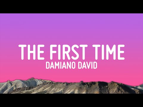 Damiano David - The First Time (Lyrics)
