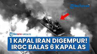 AS Gempur Kapal Angkatan Laut Iran! Dibalas Kontan Teheran Lewat Serangan ke Kuwait, 6 Kapal Dibom