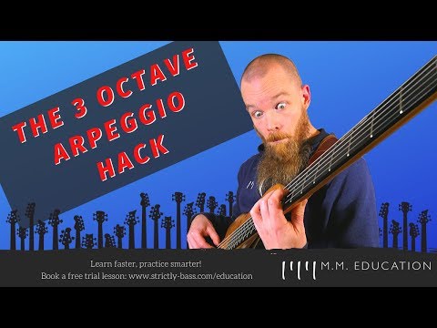 The 3 Octave Major Arpeggio Hack - MMEducation (Bass & Neuroscience)