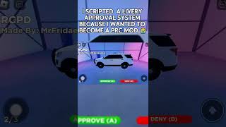 I scripted a livery approval system because I wanted to become a PRC mod 😭 - Roblox ER:LC