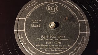 Perry Como - Juke Box Baby - 78 rpm - RCA 18367