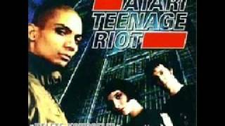 Atari Teenage Riot Start the Riot! (1995) (Lyrics)