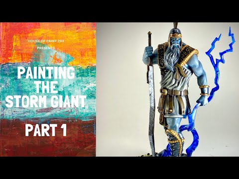 Painting the Storm Giant, Part 1