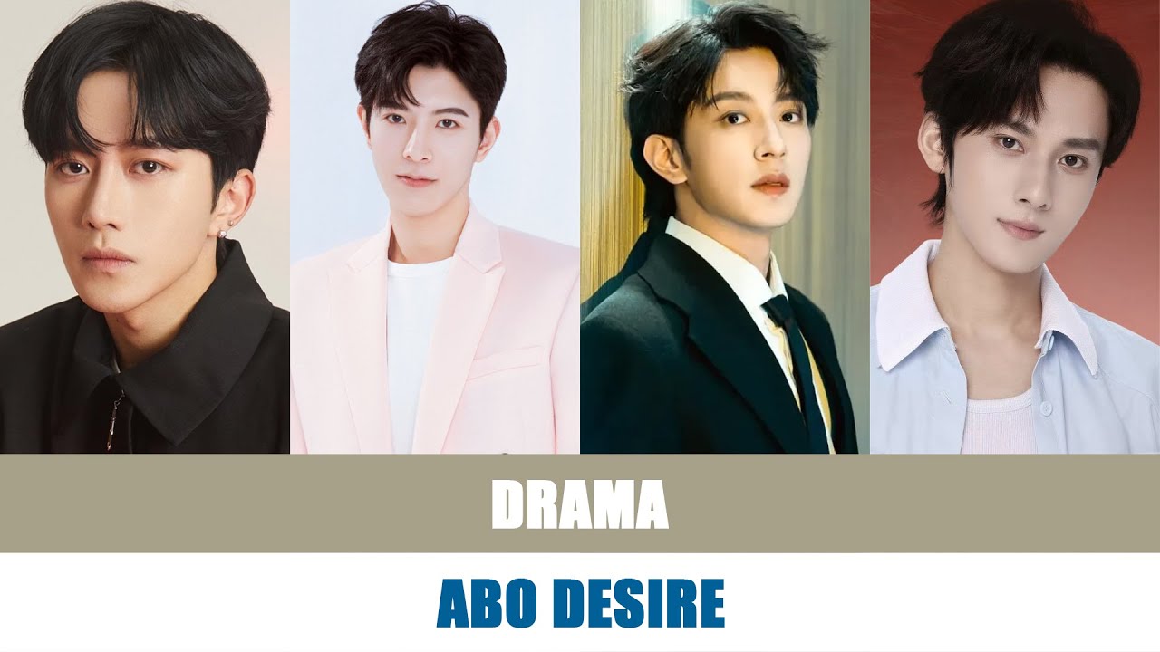 ABO Desire 2025 | ABO Desire Cast | ABO Desire MDrama