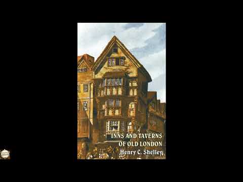 Inns and Taverns of Old London by Henry C. Shelley — free full audiobook