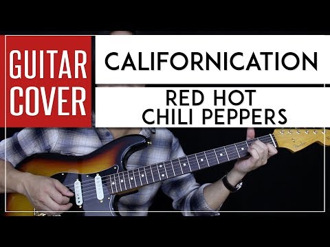 Californication Guitar Cover - Red Hot Chili Peppers 🎸 |Tabs + Chords|