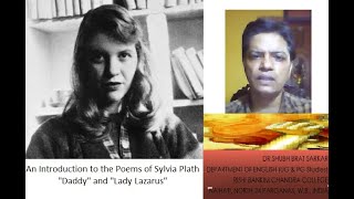 Online Class (live) Introduction to Sylvia Plath&#39;s &quot;Daddy&quot; and &quot;Lady Lazarus&quot; - Dr Shubh Brat Sarkar