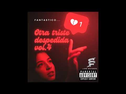 4... NI TU FELIZ NI YO TAN TRISTE (OTRA TRISTE DESPEDIDA VOL.4) FANTASTICO...