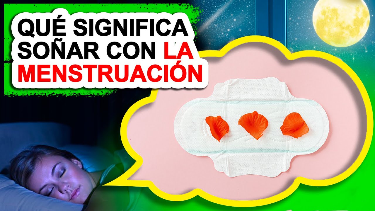 Qué significa soñar con la menstruación | Libro De Oniromancia