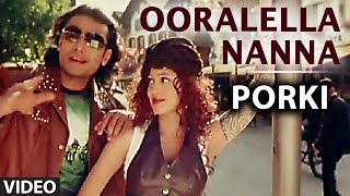 Ooralella Nanna Video Song  Porki  Rahul Nambiar P