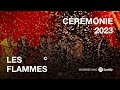 LES FLAMMES, la cérémonie des cultures populaires | LIVE 2023