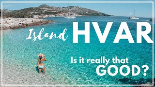 Island Hvar Croatia has it all